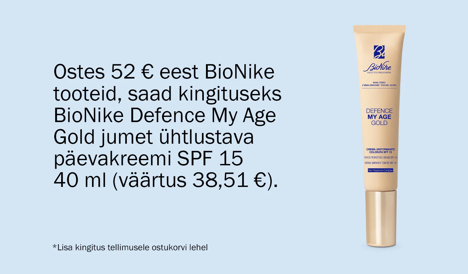 BioNike kingikampaania