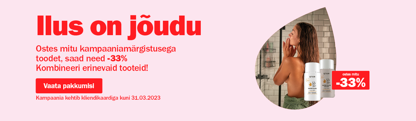 Ilus on jõudu! Ostes mitu kampaaniatoodet, saad need -33%